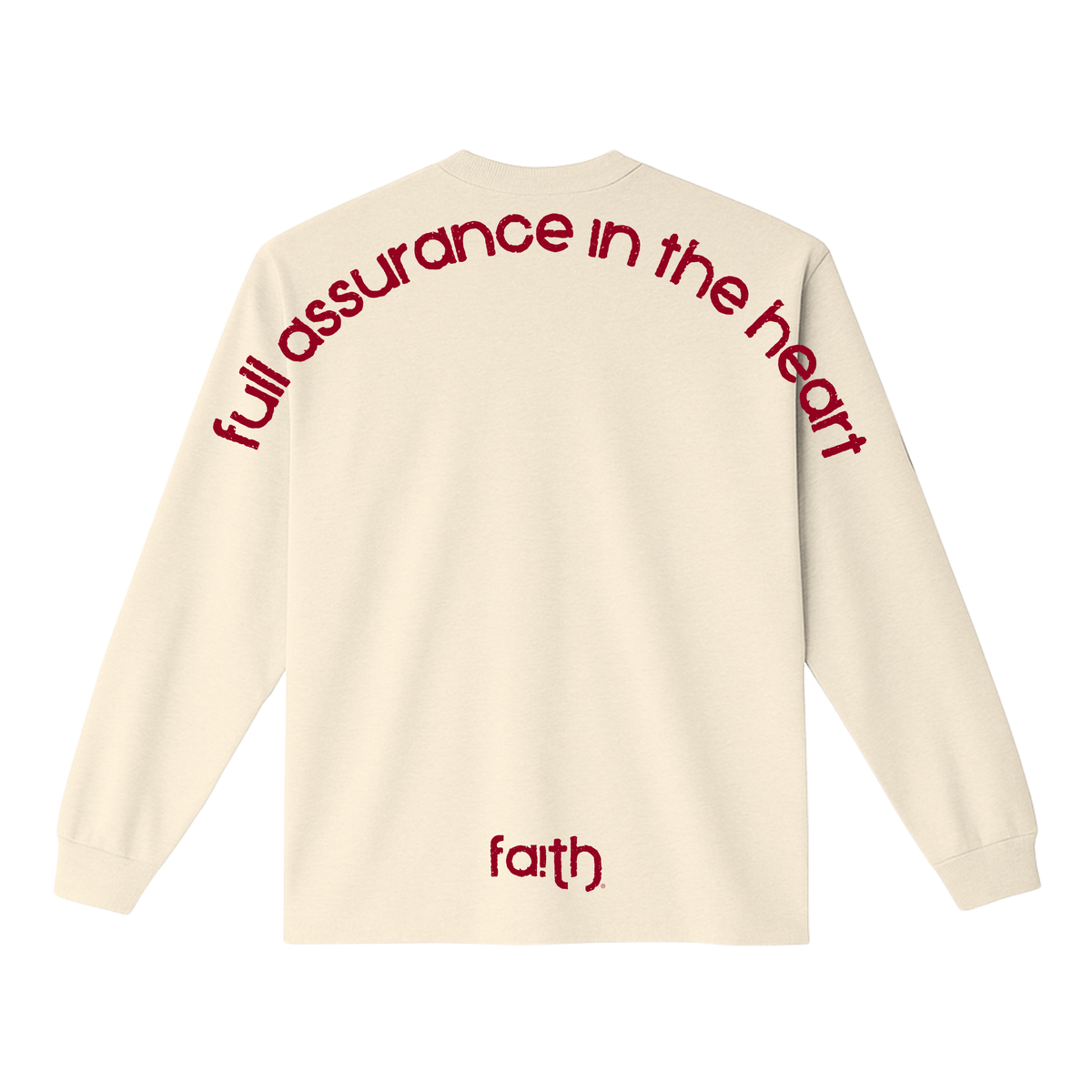 Full Assurance In The Heart Longsleeve